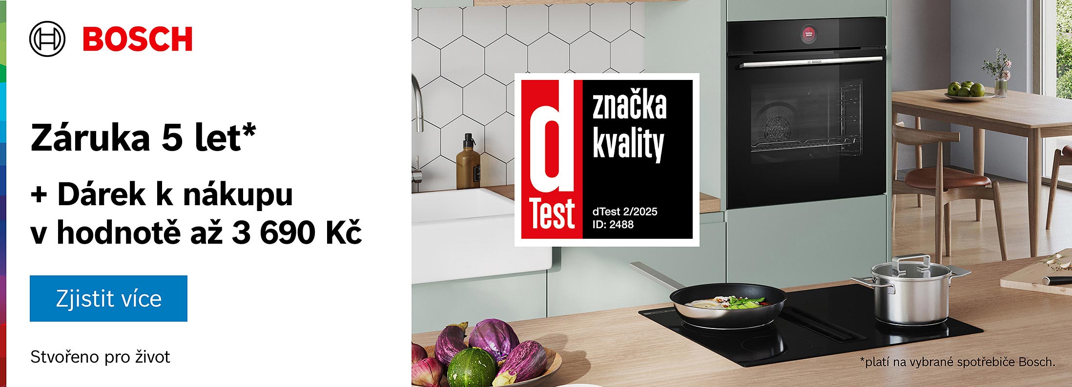 K vybraným spotřebičům Bosch získáte 5 let záruky a dárek zdarma